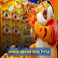 ookla speed test beta